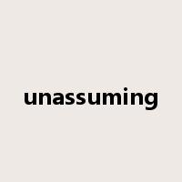 unassuming是什么意思