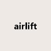airlift是什么意思