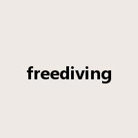 freediving是什么意思