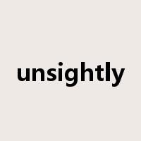unsightly是什么意思