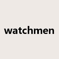 watchmen是什么意思