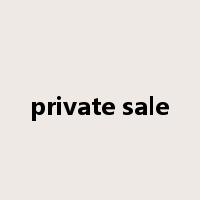 private sale是什么意思