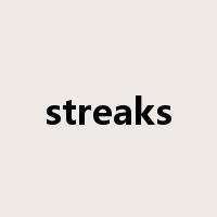 streaks是什么意思