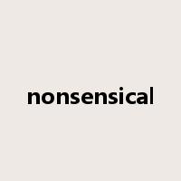 nonsensical是什么意思