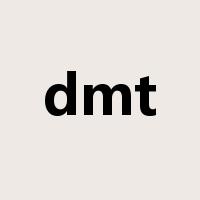 dmt是什么意思