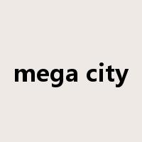mega city是什么意思