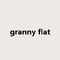 granny flat是什么意思