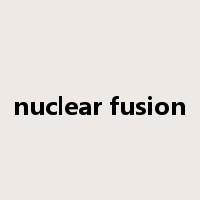 nuclear fusion是什么意思