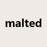 malted是什么意思