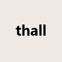 thall是什么意思