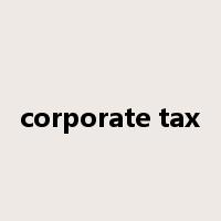 corporate tax是什么意思