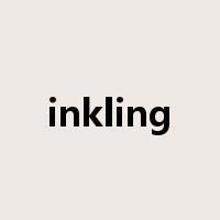 inkling是什么意思