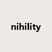 nihility是什么意思
