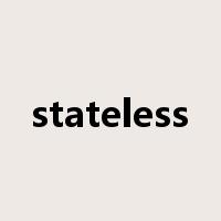 stateless是什么意思