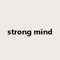 strong mind是什么意思