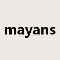 mayans是什么意思