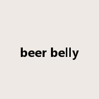 beer belly是什么意思