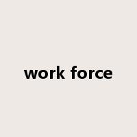 work force是什么意思
