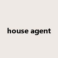 house agent是什么意思