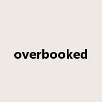 overbooked是什么意思
