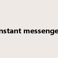 instant messenger是什么意思