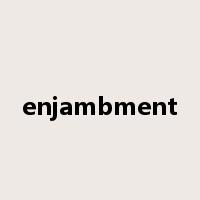 enjambment是什么意思