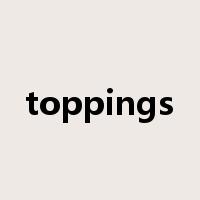 toppings是什么意思