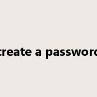 create a password是什么意思