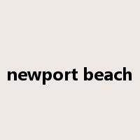 newport beach是什么意思