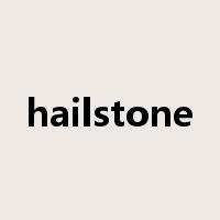 hailstone是什么意思