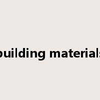 building materials是什么意思