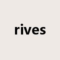 rives是什么意思