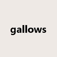 gallows是什么意思