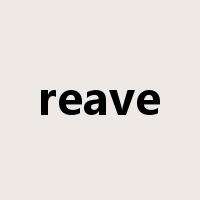 reave是什么意思