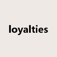 loyalties是什么意思