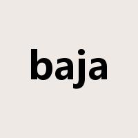 baja是什么意思