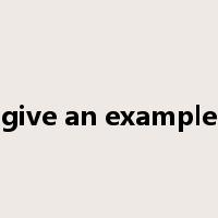 give an example是什么意思