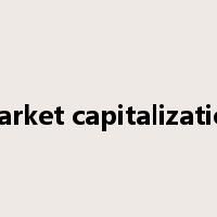 market capitalization是什么意思