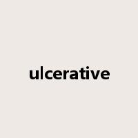 ulcerative是什么意思