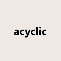 acyclic是什么意思