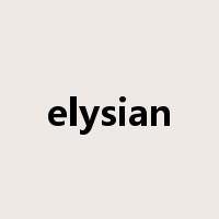 elysian是什么意思