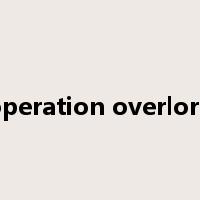 operation overlord是什么意思
