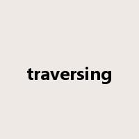 traversing是什么意思