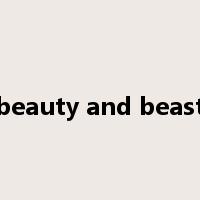 beauty and beast是什么意思
