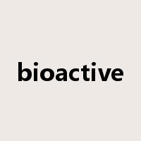 bioactive是什么意思