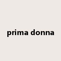 prima donna是什么意思