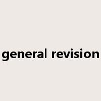 general revision是什么意思