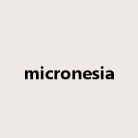 micronesia是什么意思