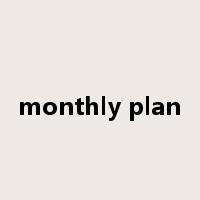 monthly plan是什么意思
