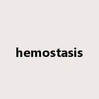 hemostasis是什么意思